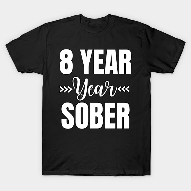 8 year Sober T-Shirt by Outfity